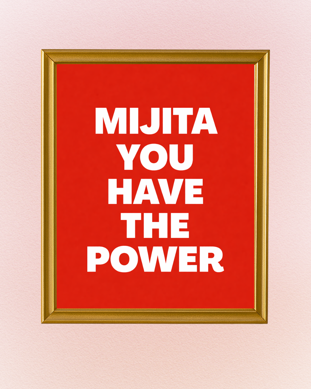 Mijita Power Wall Art 8.5x11