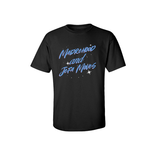 Madrehood Jefa Moves T-Shirt