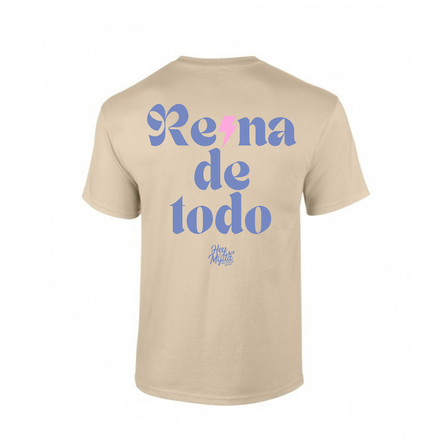 Madre Reina de Todo T-Shirt