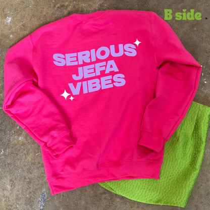Serious Jefa Vibes Crewneck