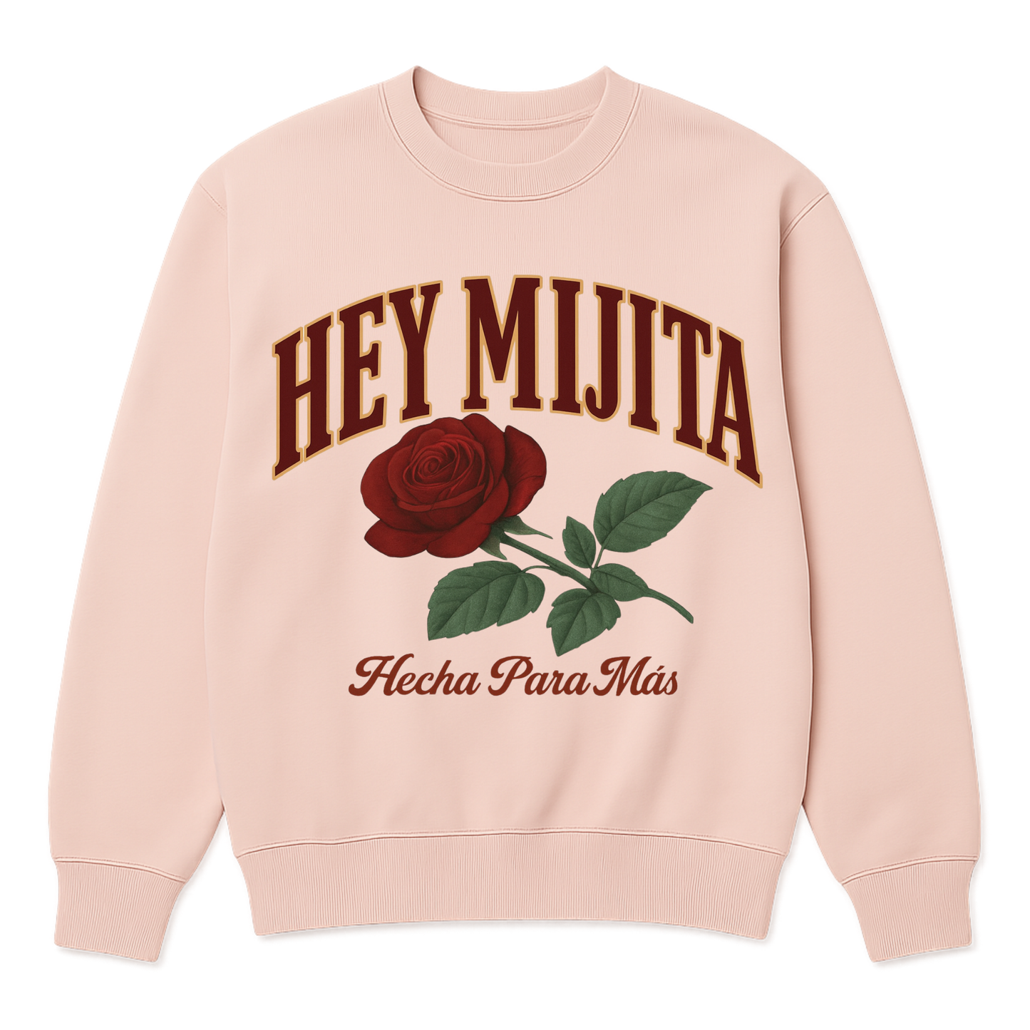 Hey Mijita Crewneck